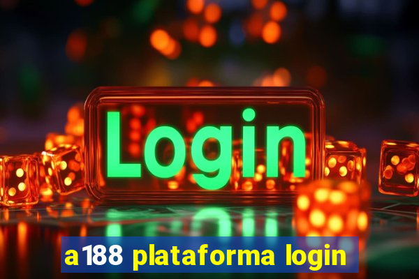 a188 plataforma login